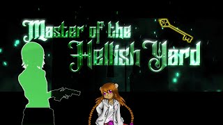 Master of the hellish yard