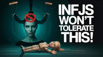 10 Things INFJs Won’t Tolerate—Ever!