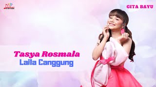 Tasya Rosmala - Laila Canggung