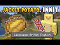 British Person Plays Minecraft In "UK English" Mode