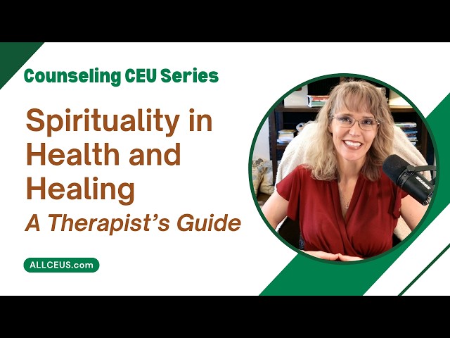 Thumbnail for Spirituality & Meaning in Health and Healing | Tools for Therapists