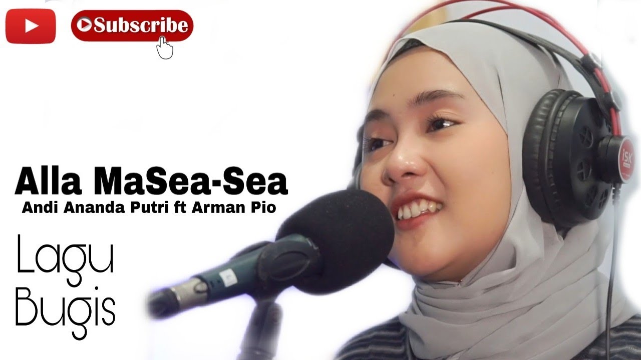 Lagu Bugis Alla Massea-sea Andi Ananda Putri ft Arman Pio