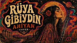 Rüya Gibiydin Ahiyan Cover Psychedelic Rock Cover