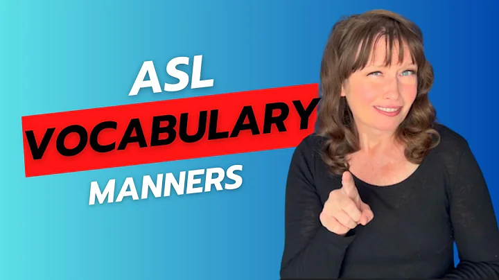 ASL Unit 1: Manners | Learn Polite Expressions in American Sign Language 🙏💬