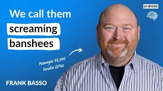 What It's Actually Like Inside an AI Data Center  (Ep. 1003 with Frank Basso)