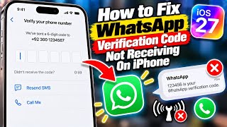 WhatsApp Verification Code Not Receiving on iPhone How to Fix It (2026)