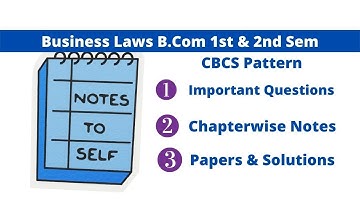 Business Laws Important Topics | B.Com 1st & 2nd Sem | Hons & Non-Hons | Dibrugarh University