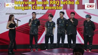 Interview Kocak Rrq Dengan Clara Monstar