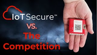 Iot Secure Vs. The Competition