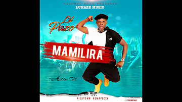 Mamilira - Lil Pazo Lunabe [Official HQ Audio]