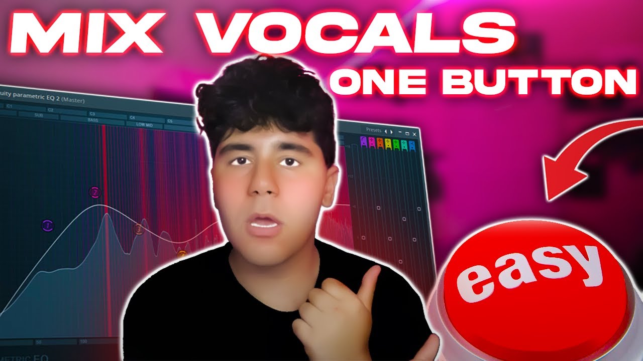 How To MIX And MASTER Vocals With ONE BUTTON in FL STUDIO - YouTube