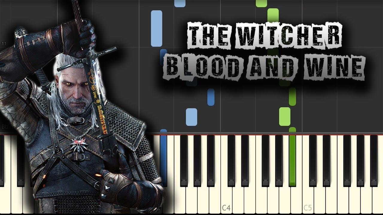 The Witcher 3 - Blood and Wine - [Piano Tutorial] (Synthesia) (Download MIDI + PDF Scores)