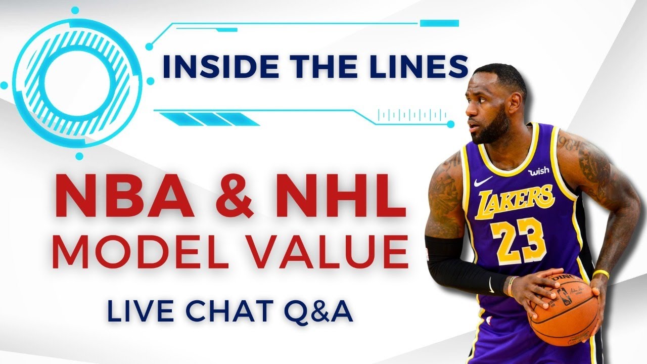 Tonight's Model Value for NBA, NHL, and CBK Slate, Updated Line Movement | Inside the Lines