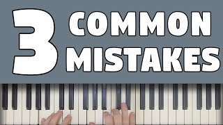 3 Common Mistakes Beginners Make