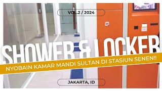WISATA JAKARTA: NYOBAIN MANDI TARIF SULTAN DI STASIUN SENEN!