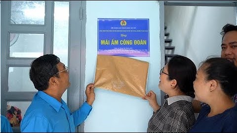 “MÁI ẤM CÔNG ĐOÀN” MANG NIỀM VUI ĐẾN NGƯỜI LAO ĐỘNG KHÓ KHĂN