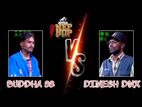 BUDDHA 33 VS DINESH DNX || BATTLE FEST || ARNA Nephop Ko Shreepech