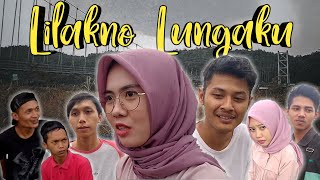 LILAKNO LUNGAKU || Film Pendek Purbalingga || Baper Lucu