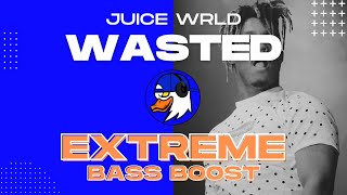 Extreme Bass Boost Wasted  Juice Wrld Ft Lil Uzi Vert