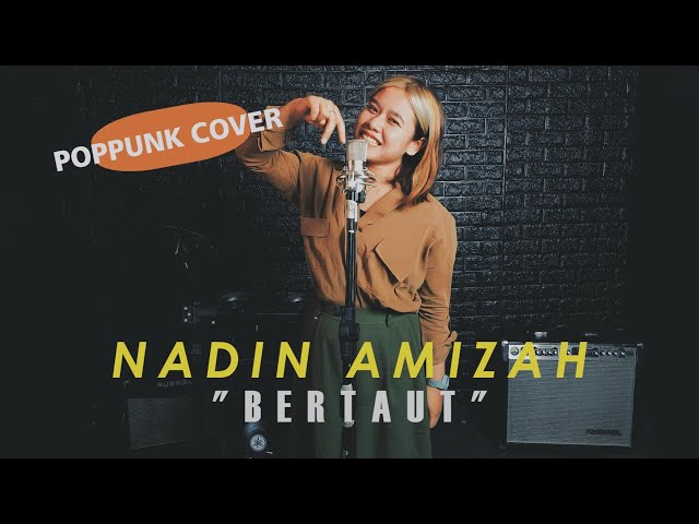 Nadin Amizah - Bertaut (Pop Punk Cover by SyahrulKR ft. Kania Rizki) class=