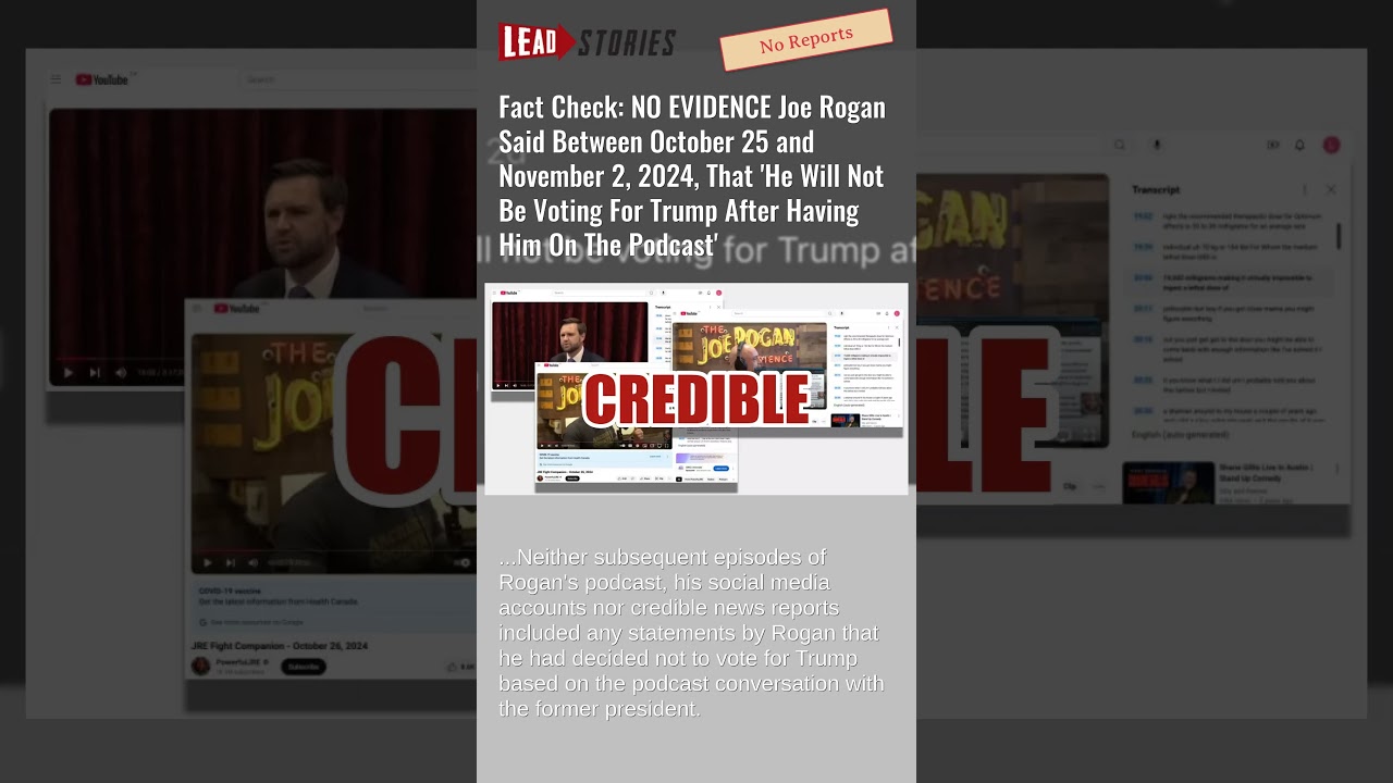 Fact Check: NO EVIDENCE Joe Rogan Said He Will Not Be Voting For Trump After Having Him On