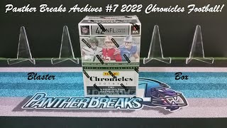 Panther Breaks Archives #7 2022 Chronicles Football Blaster Box!