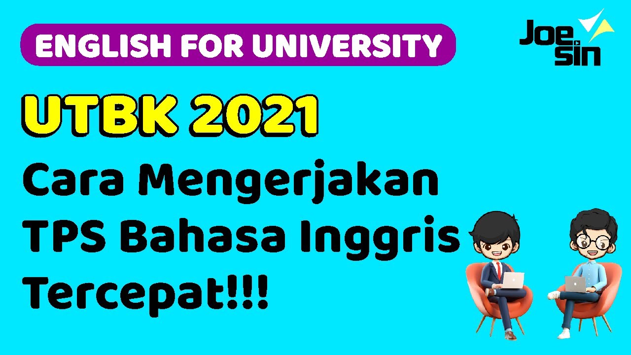 Trik cepat mengerjakan soal tps bahasa inggris