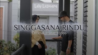 Lely Lasmara  Singgasana Rinduku   