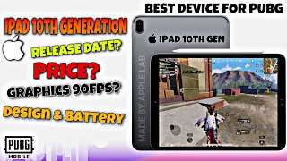 Upcoming iPad 10th Generation PUBG Review 2022 || Release Date | Price | Graphics | Design | Battery