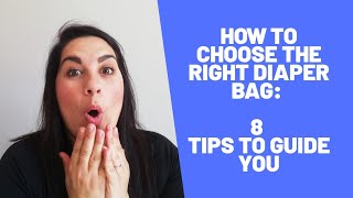 How to choose the right diaper bag: 8 TIPS TO GUIDE YOU !!!!! #howto