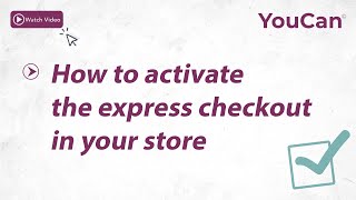 #YouCan: How to activate the express checkout in your store screenshot 5