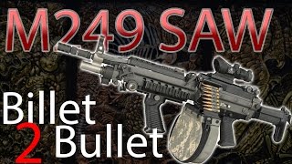 M249 SAW - Billet 2 Bullet