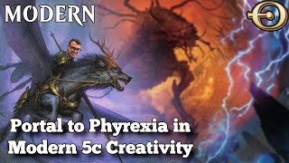 Portal to Phyrexia in Modern 5c Creativity | Modern | MTGO