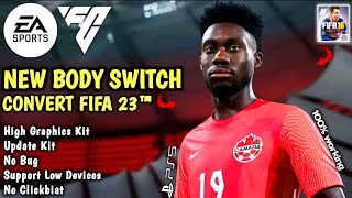 Fifa 16 Mod 23 | New Update!! Body Switch V9 Convert FIFA 23 | Fix Bug | Work All Data | FIFA 16 Mod