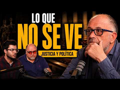 Un abogado cuenta lo que no vemos de la justicia y la política por dentro
