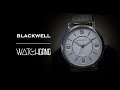 Blackwell Grand Central | Watch Gang Watch Highlight