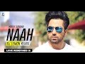 Naah remix  dj lemon  harrdy sandhu feat nora fatehi  love redefined ix