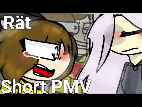 Rät || Short PMV (Ft; Deku and Oc's)