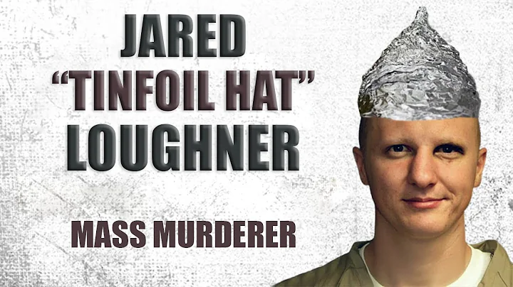 Mass Murderer Documentary: Jared "Tinfoil Hat" Lou...