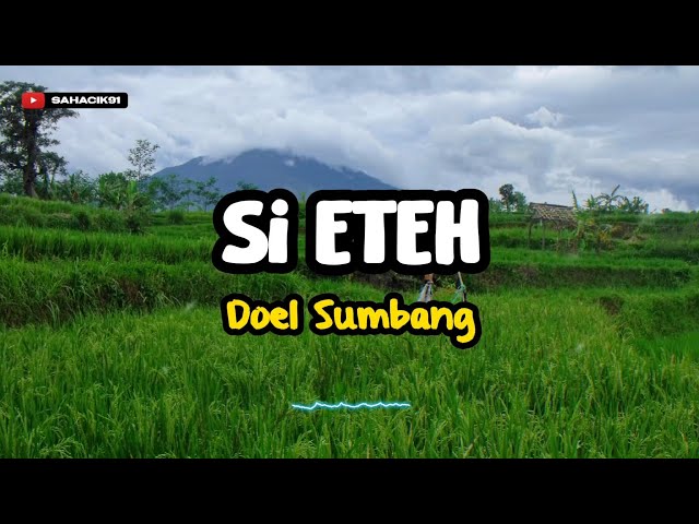 SI ETEH - DOEL SUMBANG class=