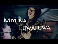 Miyuna - Fuwafuwa (Traducción al Español)