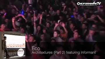 Eco - Architextures (Part 2) featuring Informant