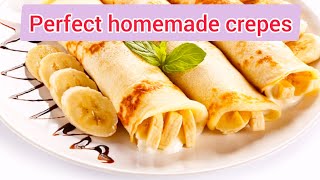 perfect homemade crepe recipe | How to make crepe like restaurants .