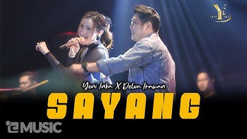 Yeni Inka X Delva Irawan - SAYANG | Live OJING (Official Music Yi Production)