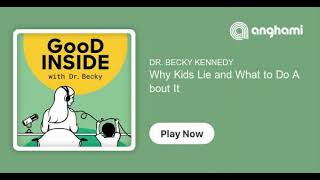 Good Inside By Dr. Becky Kennedy