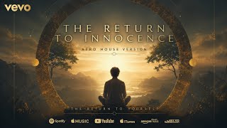 Enigma - Return To Innocence (Afro House Latin Original Version)