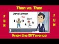 Commonly Confused Words - Than and Then - YouTube