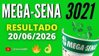 🍀 RESULTADO MEGA-SENA 3021 HOJE (20/06/2026) | Sorteio Concurso 3021