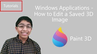 Windows Applications - How to Edit a Saved 3D Image in Paint 3D screenshot 3