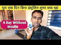 A day without insulin  full day routine vlog          